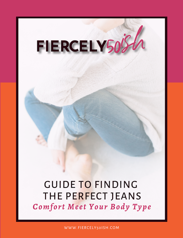 Fiercely50ish Guide To Finding The Perfect Jeans